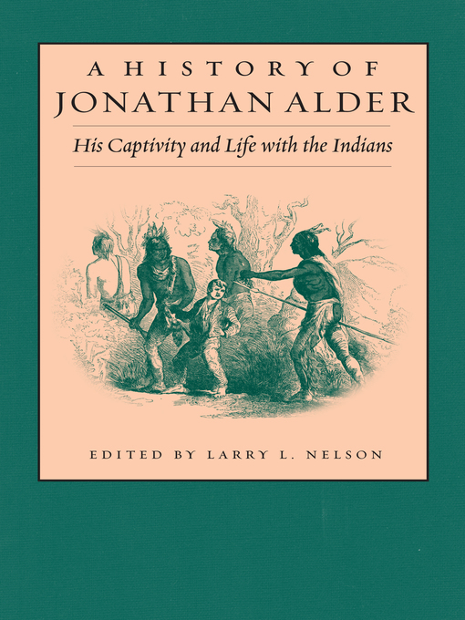 Title details for A History of Jonathan Alder by Larry Nelson - Available